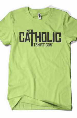 My Catholic Tshirt Fan Tee - Green
